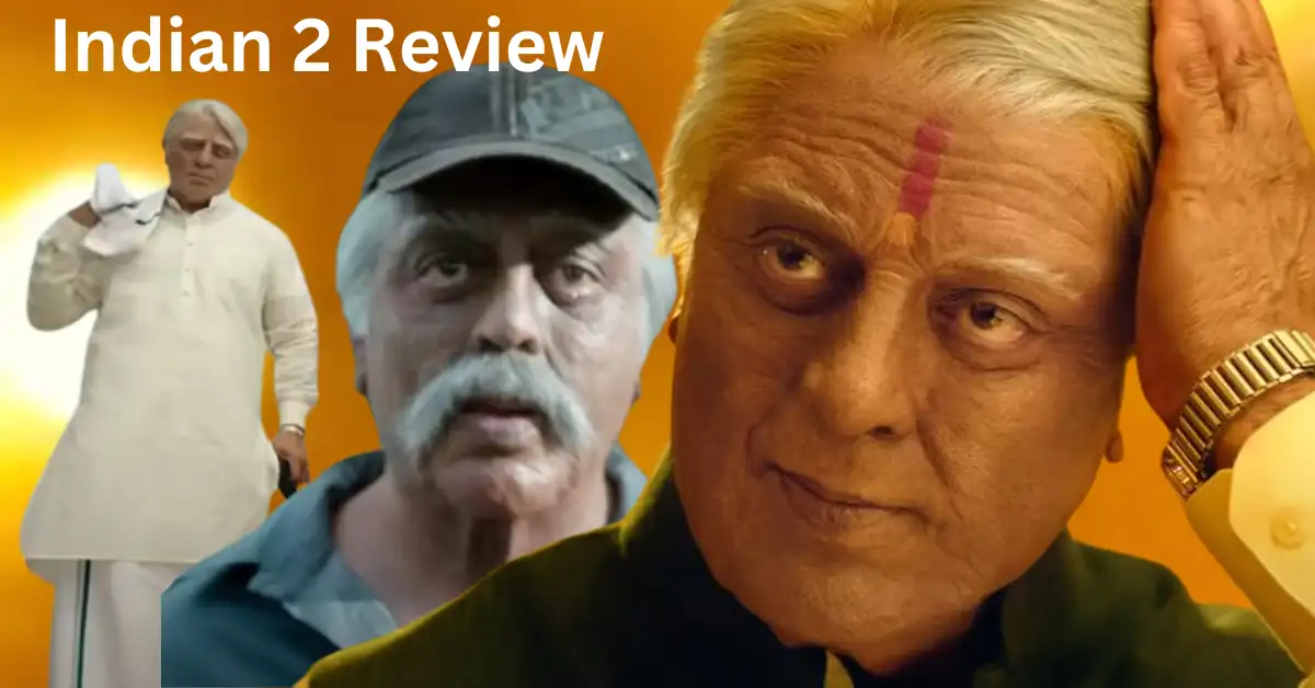 Indian 2: சேனாபதி இந்தியன் 2 சாதித்தாரா?